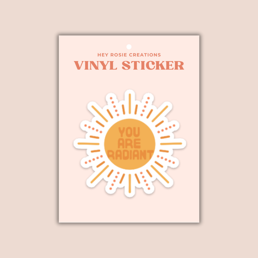 You are Radiant Sticker