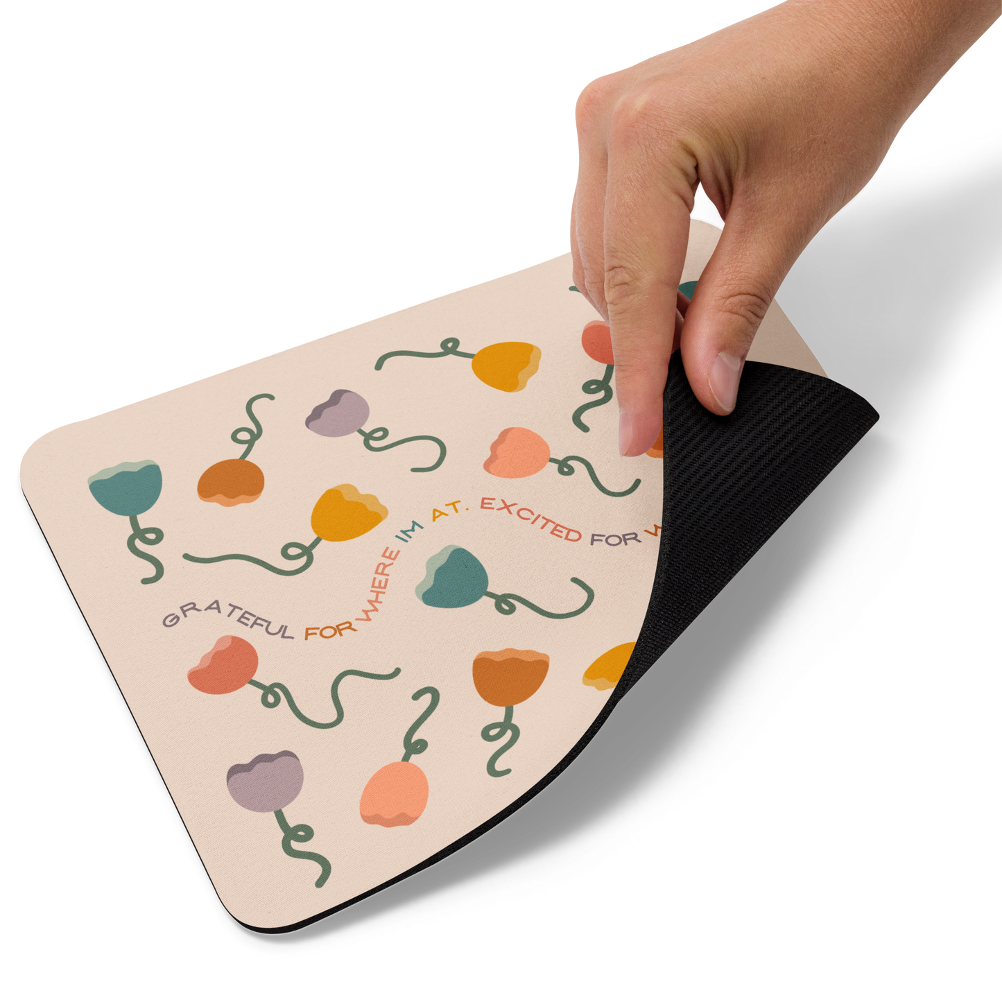 Grateful For Where I'm At Mouse pad