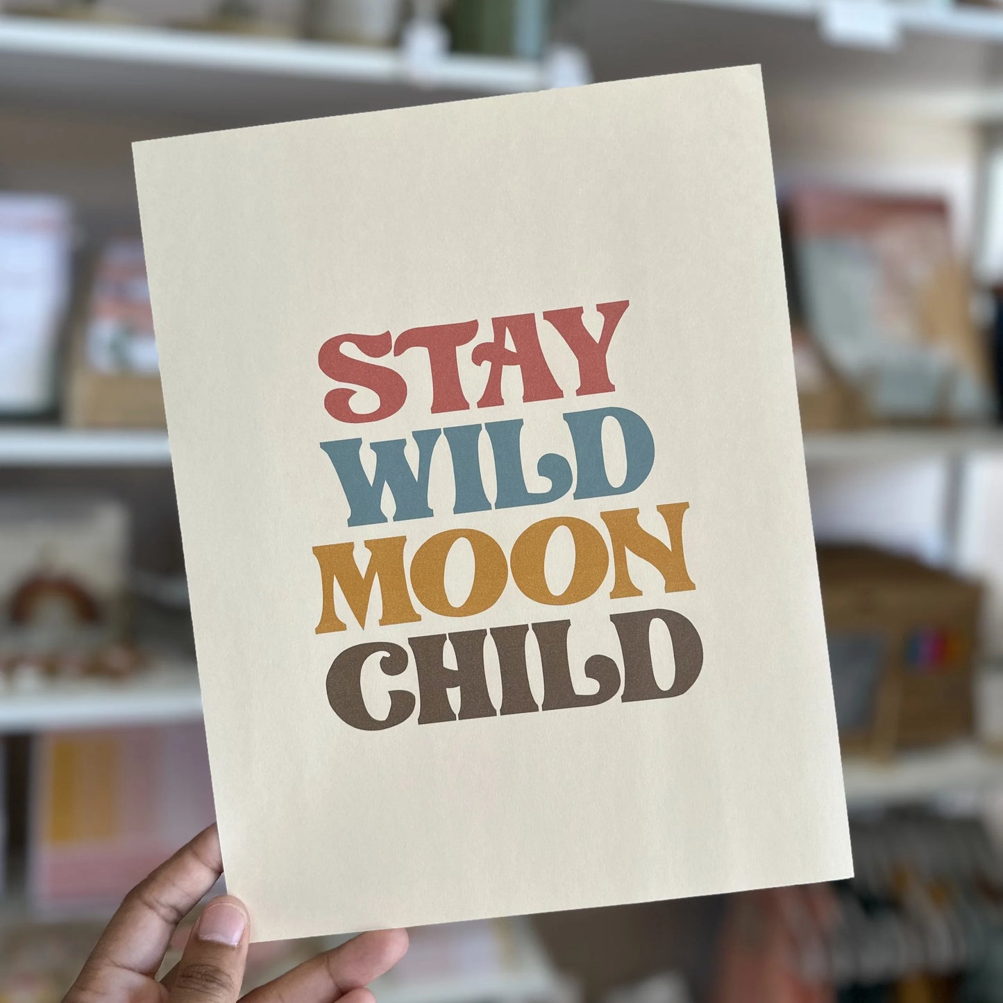 Stay Wild Moon Child 8.5x11 Print
