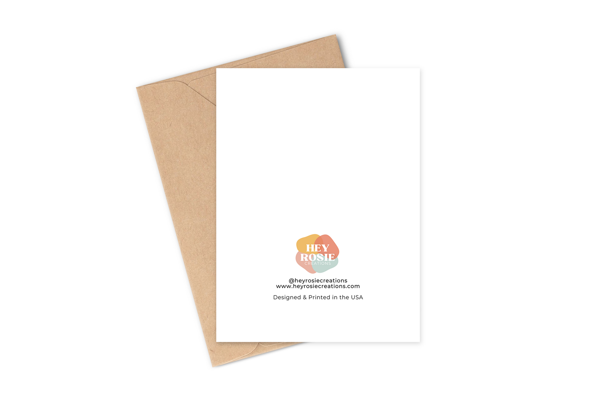 Back of greeting card showing Hey Rosie Creation Logo, instagram: @heyrosiecreations, designed and printed in the USA